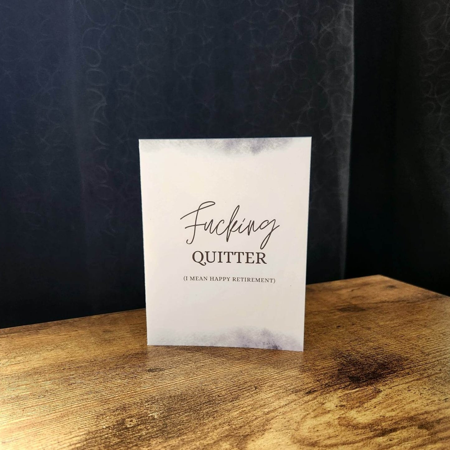 Fucking quitter card, Happy retirement card, Funny retirement card, Coworker goodbye card, Greeting card for retirement party, Card for boss