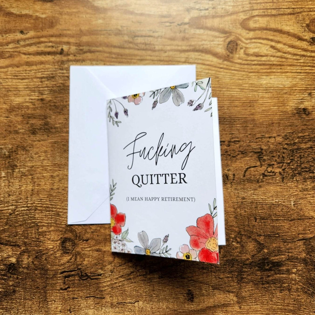 Funny retirement card, Fucking quitter I mean happy retirement, Congratulations on your retirement, Floral swear card, Boss,Coworker goodbye
