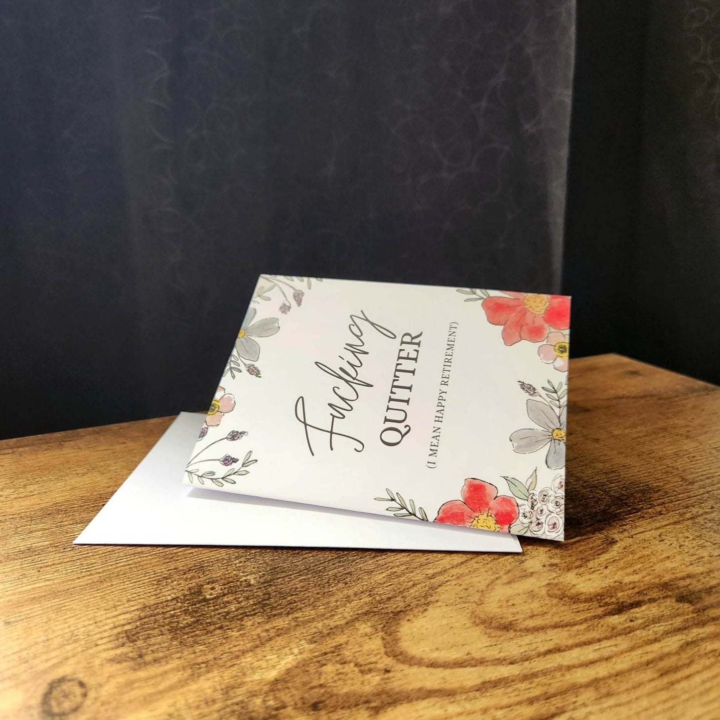 Funny retirement card, Fucking quitter I mean happy retirement, Congratulations on your retirement, Floral swear card, Boss,Coworker goodbye