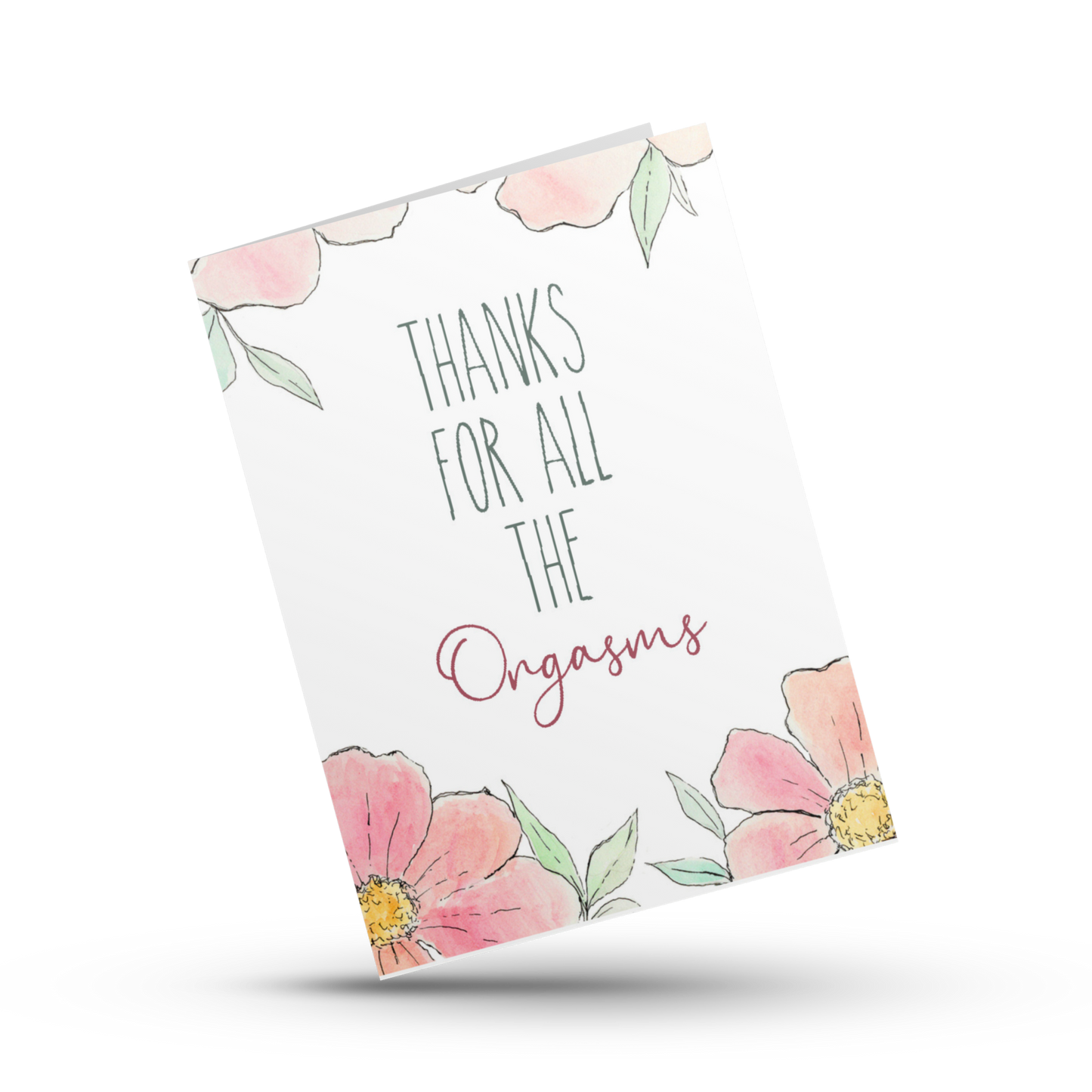 Thanks for all the orgasms greeting card, Naughty anniversary card, Dirty Valentine's Day card, Adult humor, Funny gift, Sexy, Orgasm card