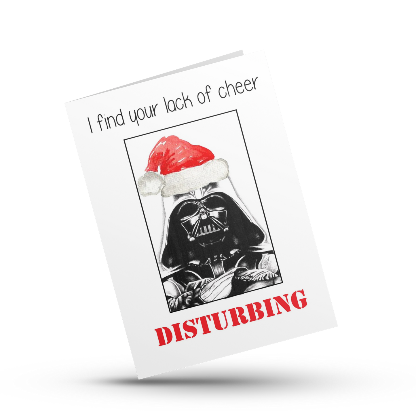 I find your lack of cheer disturbing, Vader Christmas Card, S Wars Christmas card, The merry side, The dark side, Nerdy Christmas card