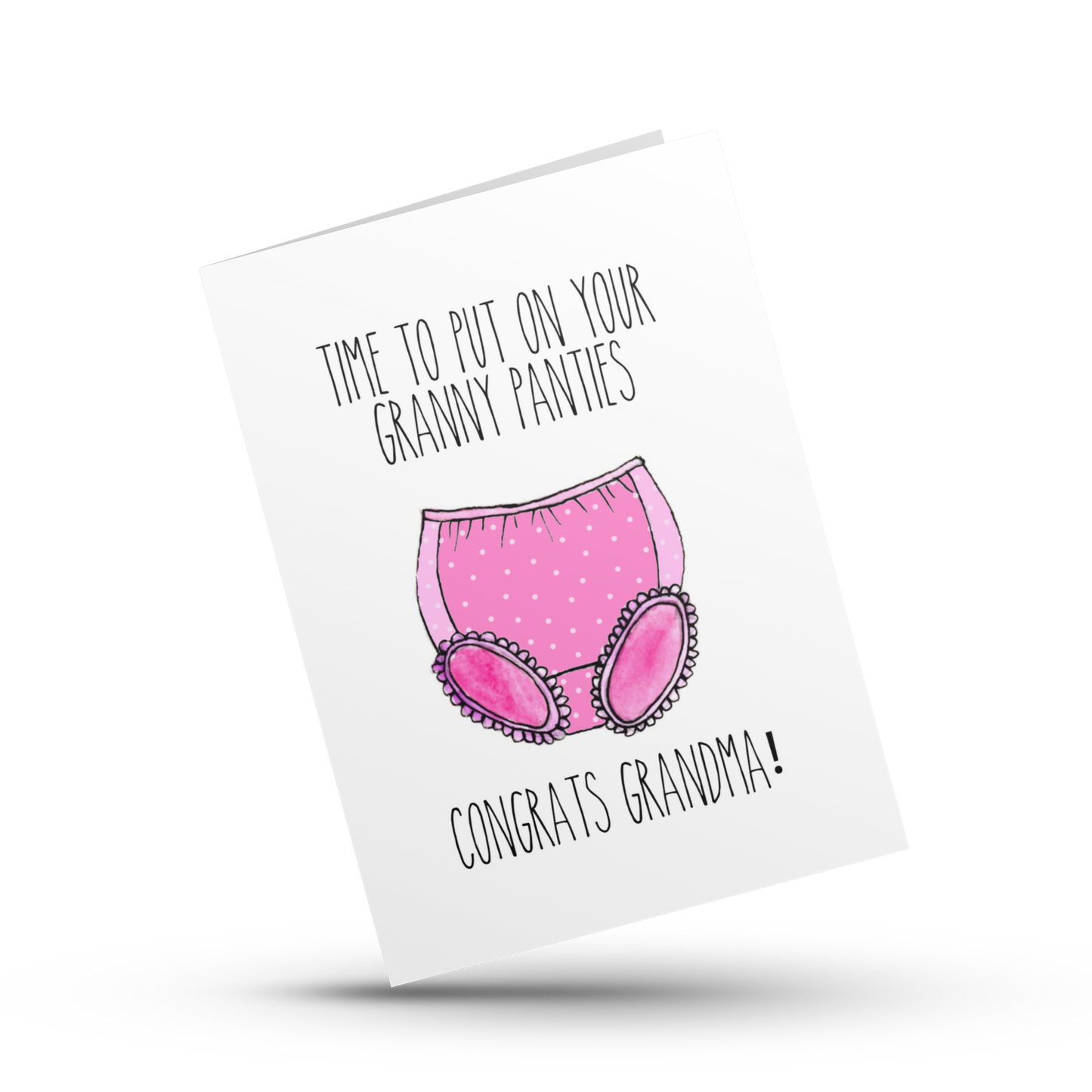 Time to put on your granny panties, Congrats Grandma, New Grandma card, Grandmother card, Baby announcement, Expectant Grandma card