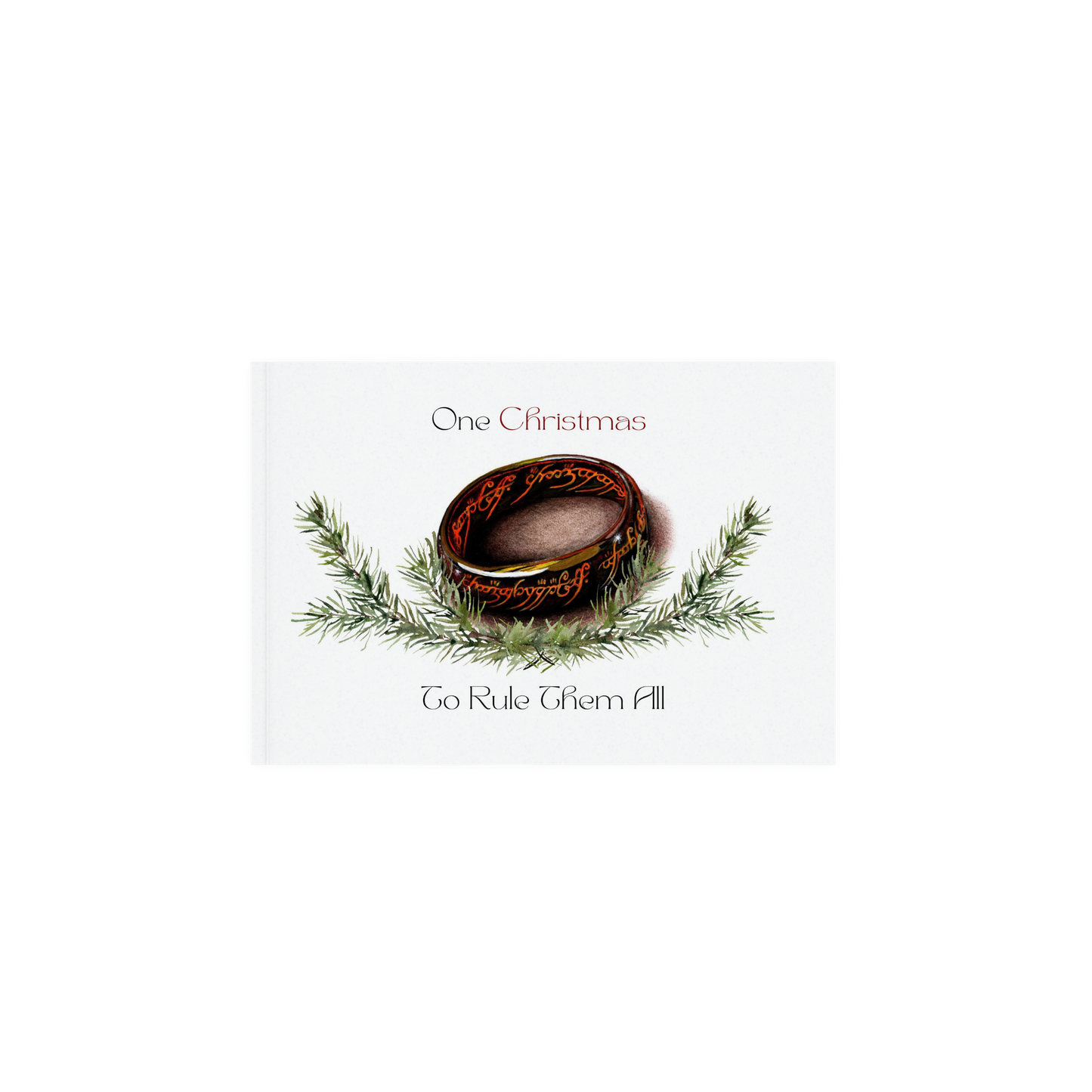 The One Christmas to Rule Them all, Lord of the Rings fan art, Lord of the Rings Christmas, Art print on cardstock