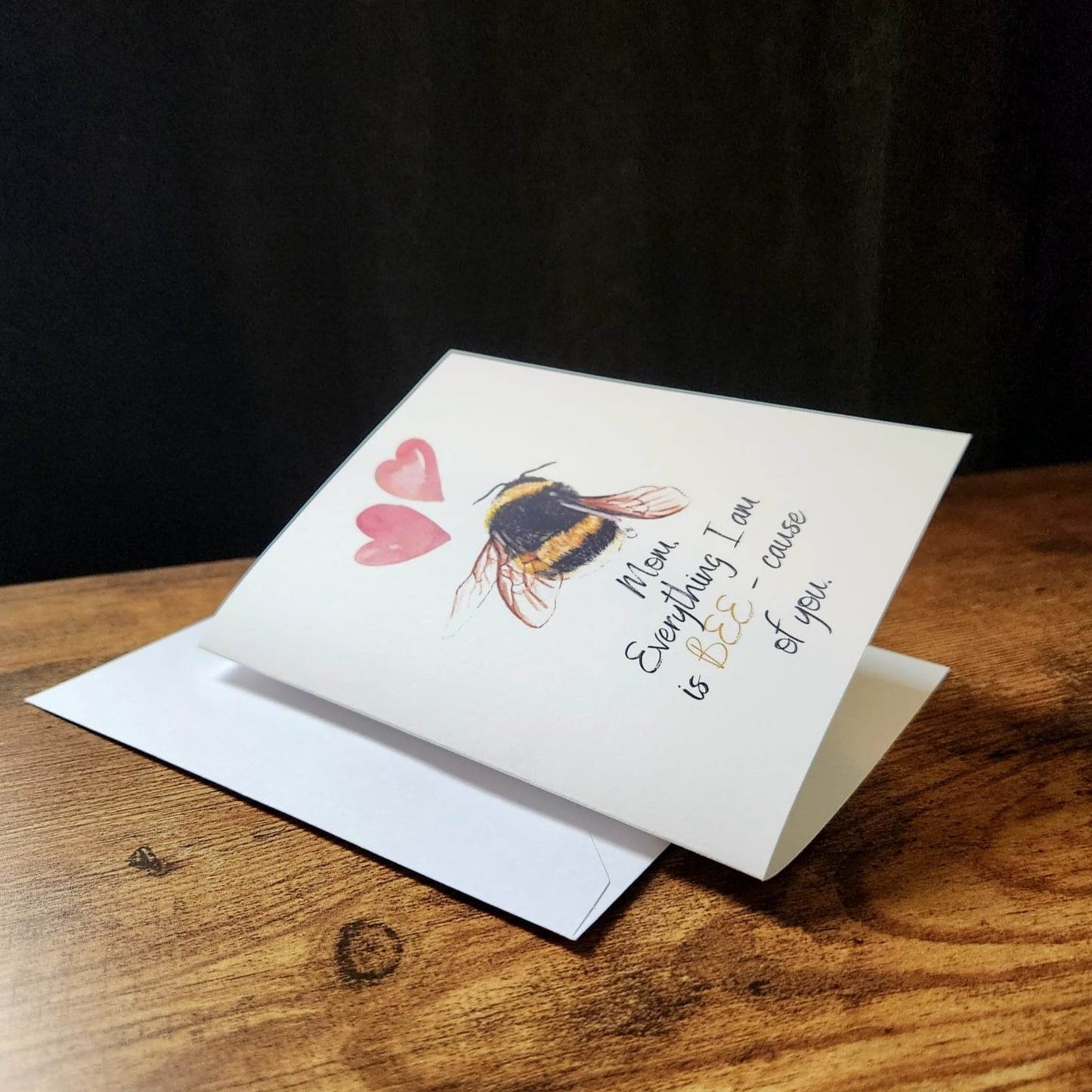 Mom everything I am is because of you, Bee-cause of you mom, Mother's Day card, Bee pun card, Cute bee card for mom, Appreciation card, Love