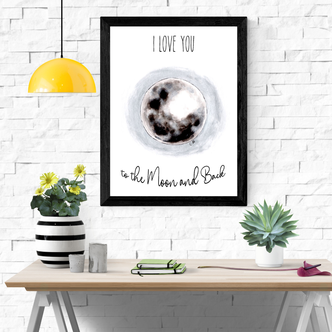 I love you to the moon and back, Home decor, Living room decor, Bedroom decor, Moon art print, Nursery art, Kids room decor,Anniversary gift
