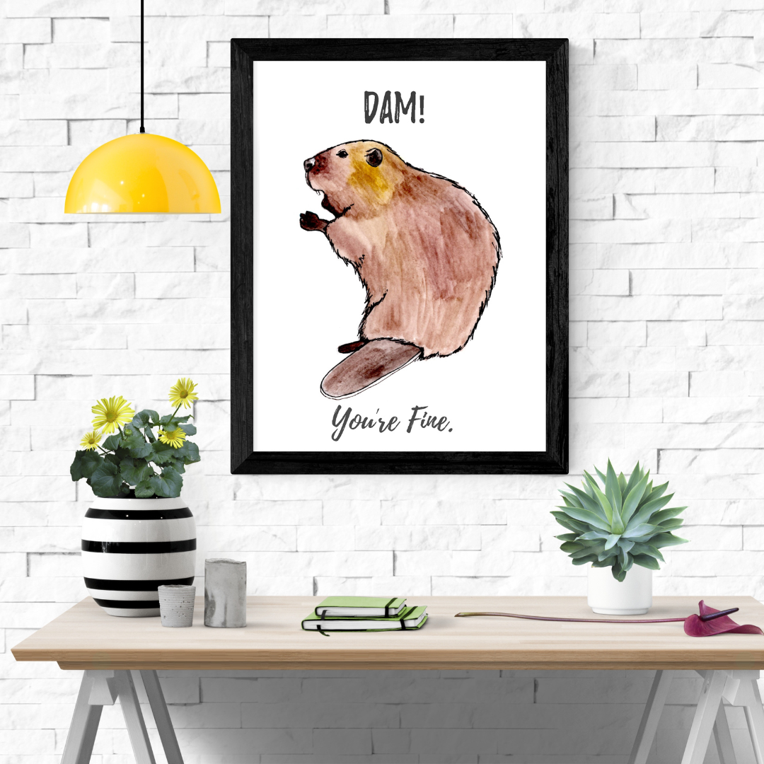 Dam you're fine, Anniversary gift, Wedding gift, Beaver pun art print, Gift for lover, Home decor, Gallery wall art, Gift for partner, Love