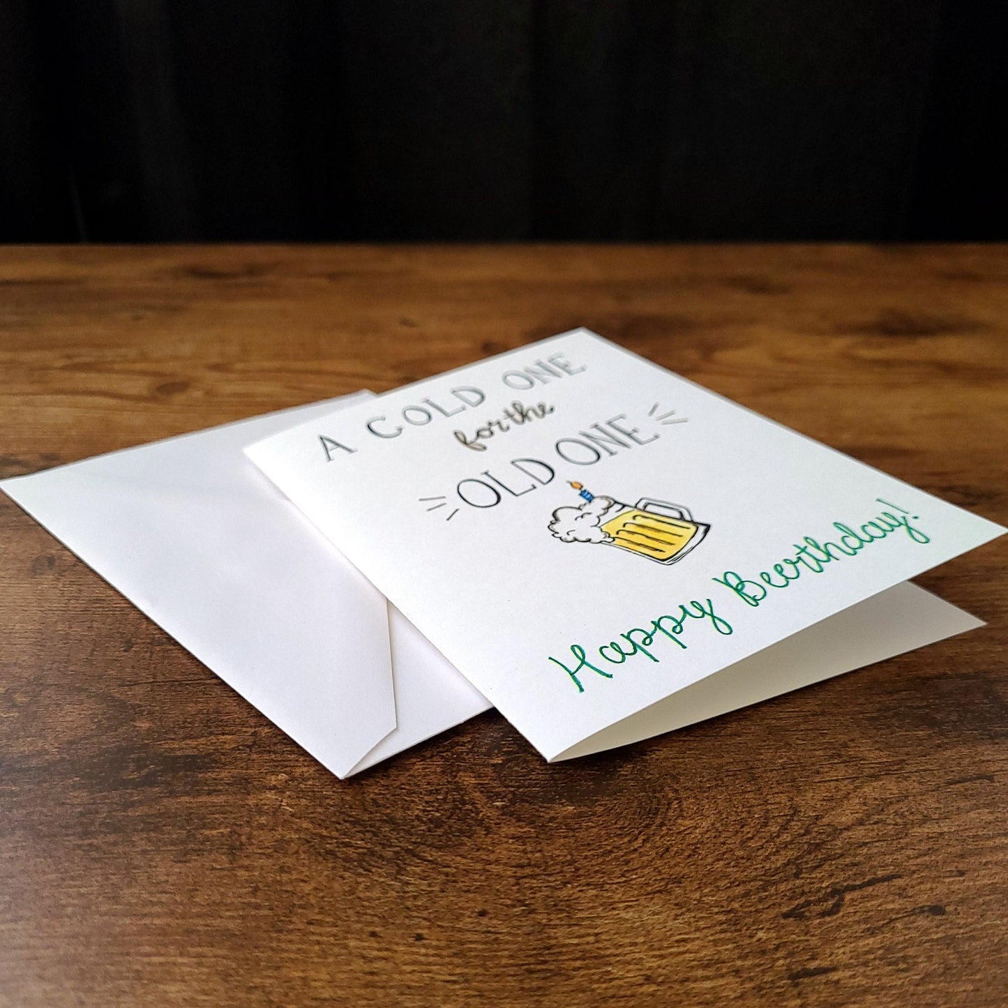 A cold one for the old one, Happy Beerthday Card, Beer lover, Birthday Card for him, Beer card, Food puns, Dad Birthday Card, Funny Dad Joke