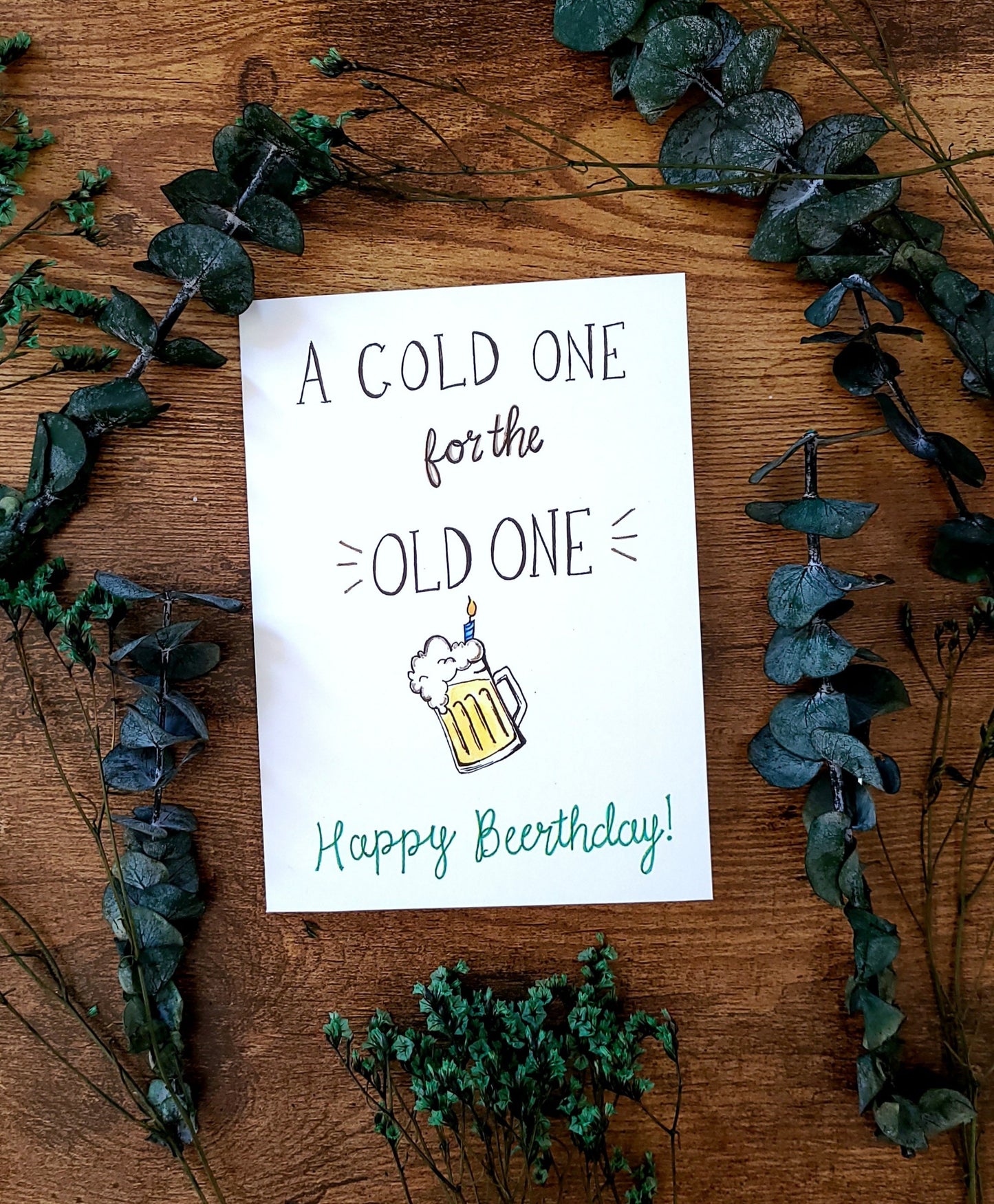 A cold one for the old one, Happy Beerthday Card, Beer lover, Birthday Card for him, Beer card, Food puns, Dad Birthday Card, Funny Dad Joke