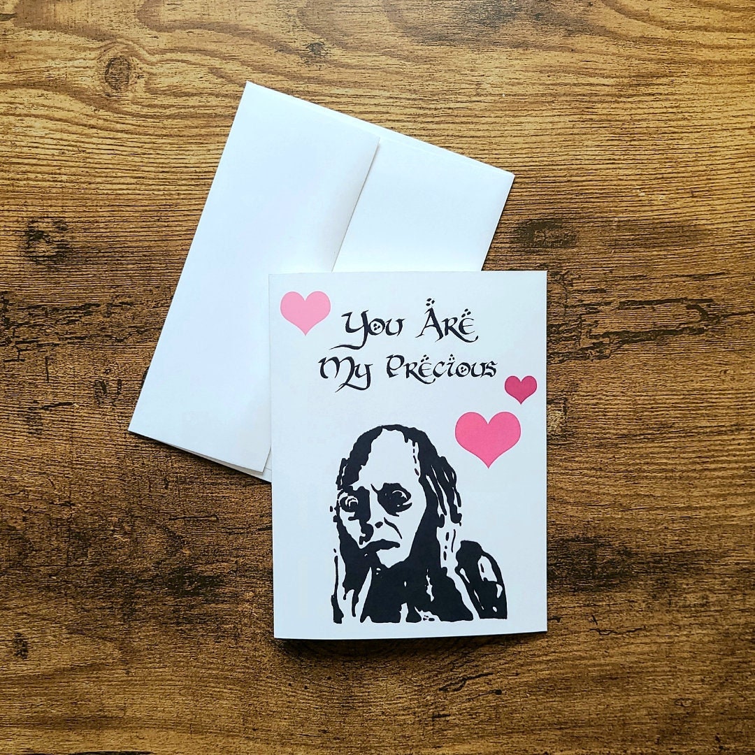 You are my precious, Lord of the Rings Valentine, LOTR Anniversary card, My precious card, Funny LOTR, Lord of the Rings card, Gollum, Nerd