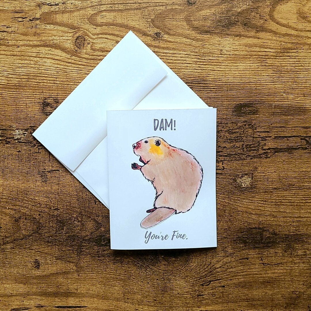 Dam you're fine beaver card, Birthday card funny humour greeting card, Love Valentine for partner or friend, Beaver pun anniversary, Punny