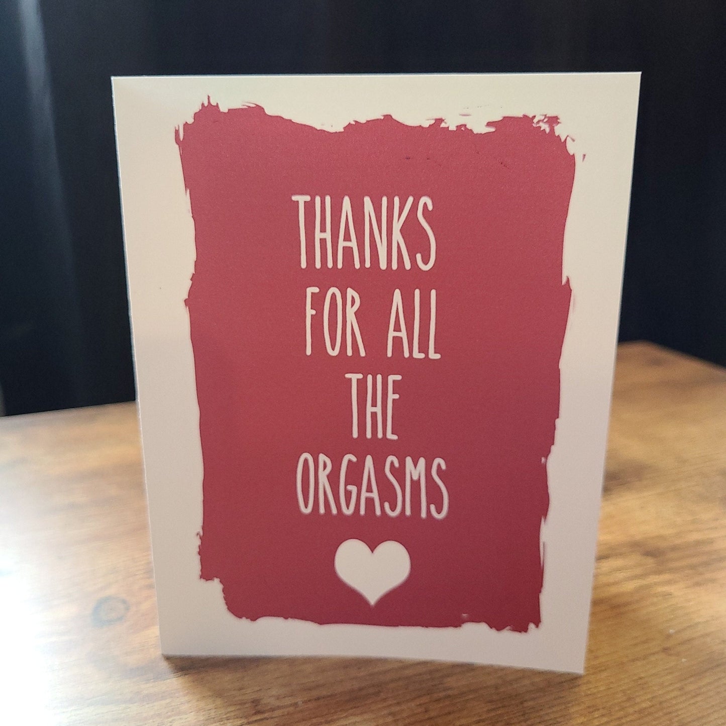 Thanks for all the orgasms, Naughty anniversary card for her, Dirty Valentine for him, Funny naughty birthday card, Dirty greeting card