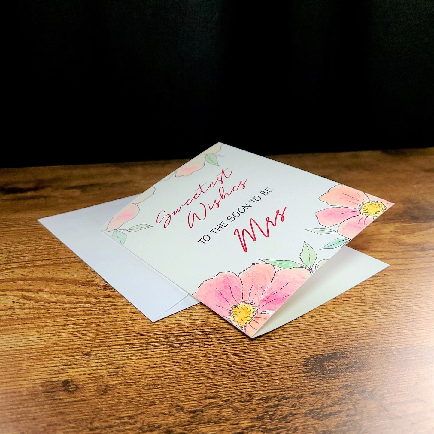 Sweetest wishes for the soon to be Mrs, Card for bride to be, Bridal shower card, Floral Card, For the beautiful bride, Wedding card