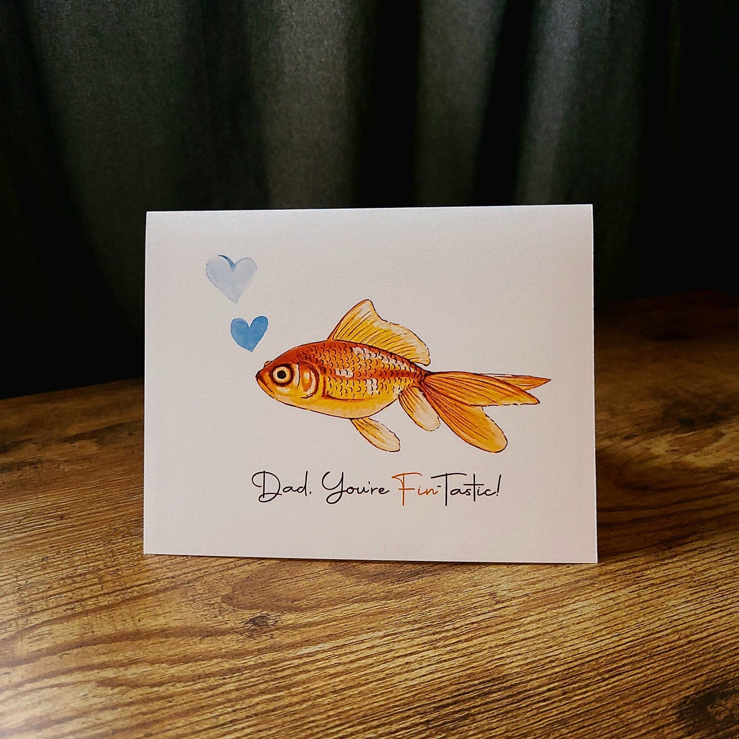 Dad you are FinTastic, Father's Day card, Happy Father's Day, Celebrate dad, Fish pun card, Animal pun card, Punny card, Cute card for him