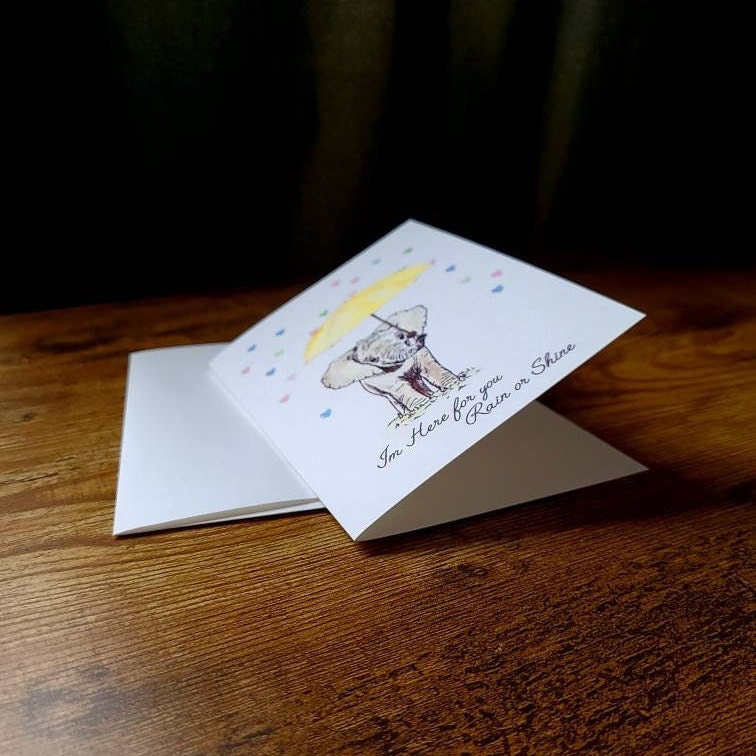 I'm here for you rain or shine, Sympathy and loss card, Support for friend, Encouragement card, Friendship greeting, Thinking of you card