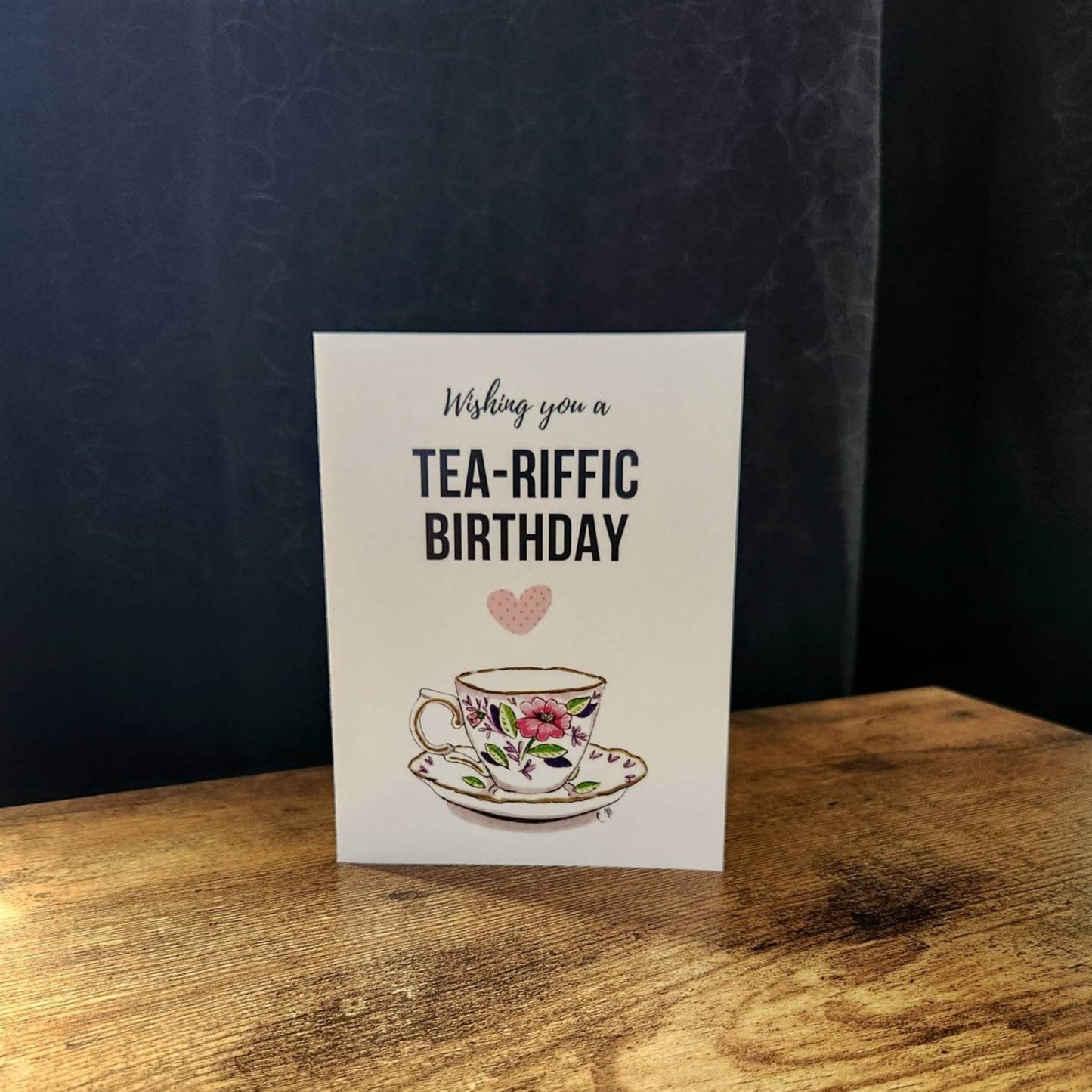 Wishing you a tea-riffic birthday card, Cute birthday card for tea lovers, Tea cup birthday card for her, Mom, Friend, Partner, Tea drinker