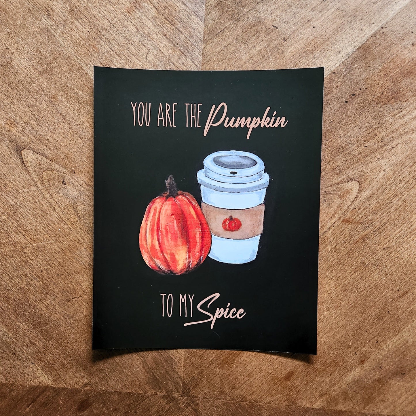 You are the pumpkin to my spice, Cute pumpkin spice fall art print, Halloween spooky season wall decor, Autumn pumpkin latte art for her