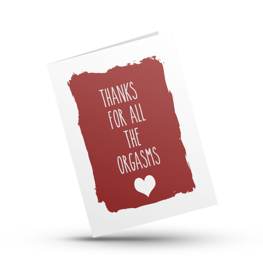 Thanks for all the orgasms, Naughty anniversary card for her, Dirty Valentine for him, Funny naughty birthday card, Dirty greeting card