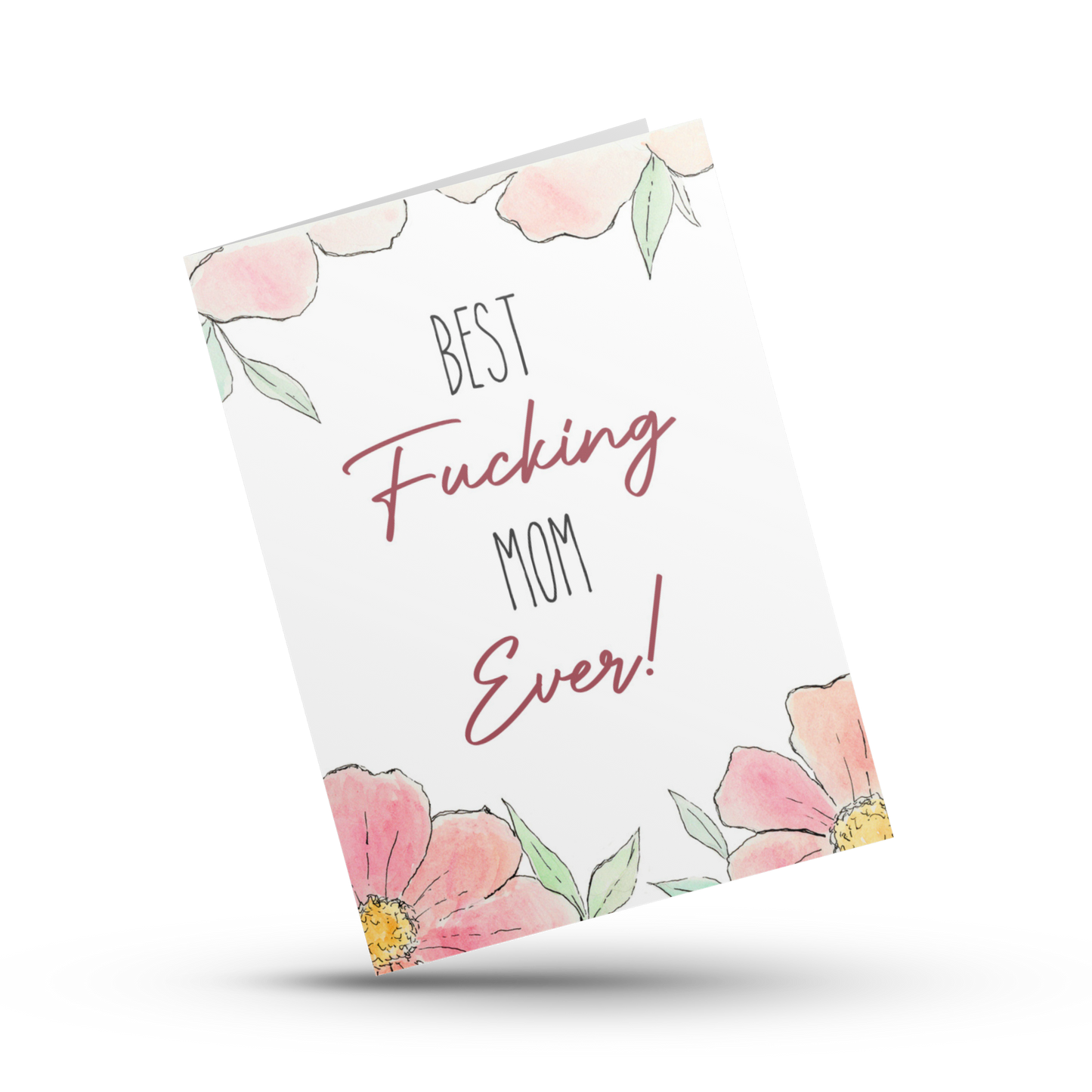 Best fucking mom ever, Mother's day card, Sweary card for mom, Funny Mother's day card, Card for friend, Cussing card, Cool mom gift,