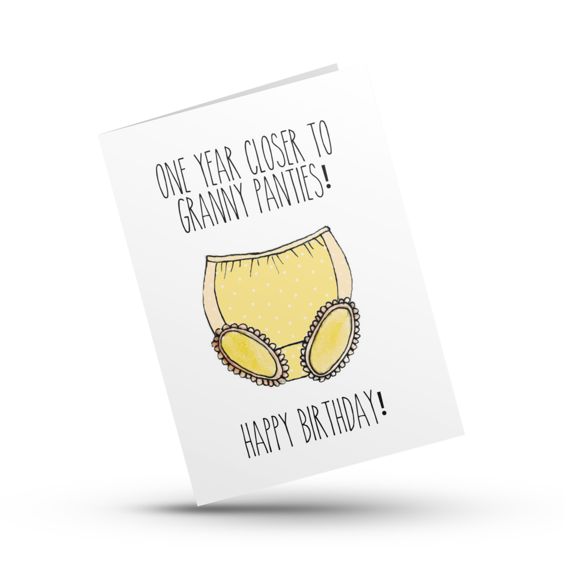 One year closer to granny panties, Funny birthday card, Birthday