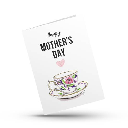 Tea lover mother's day card, Happy mother's day card, Floral tea cup card, Card for mom, Aunt, Sister, Pretty mother's day card for wife