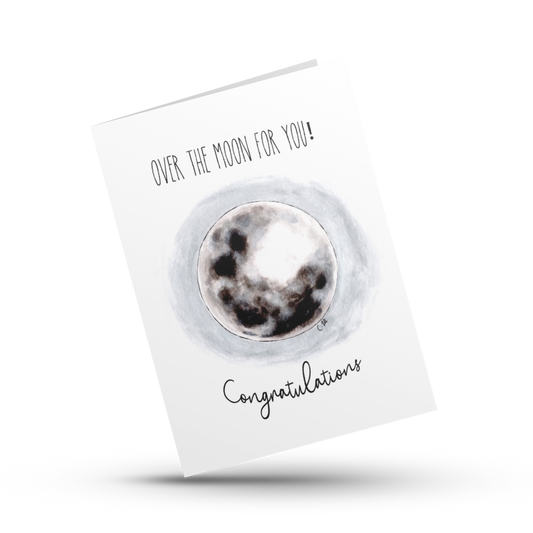 Over the moon for you congratulations, Moon nerd congratulatory card, New home, Engagement card, Wedding Card, New baby card, New dad card