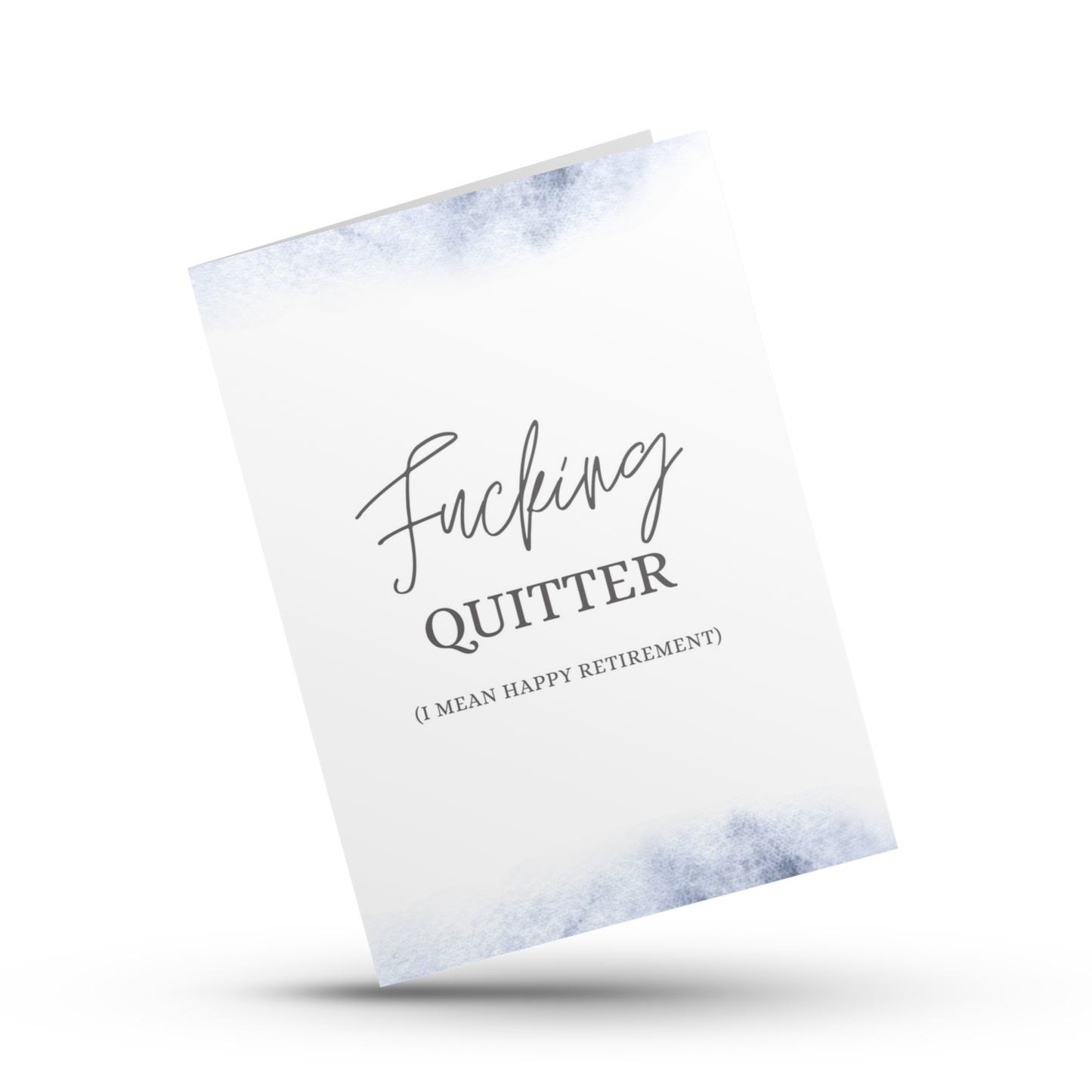 Fucking quitter card, Happy retirement card, Funny retirement card, Coworker goodbye card, Greeting card for retirement party, Card for boss