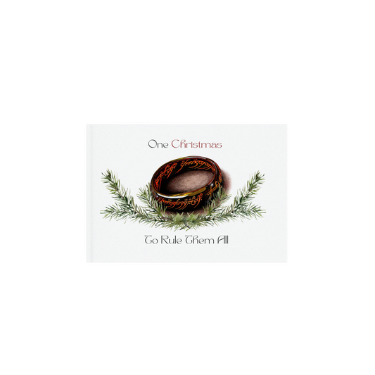 The One Christmas to Rule Them all, Lord of the Rings fan art, Lord of the Rings Christmas, Art print on cardstock