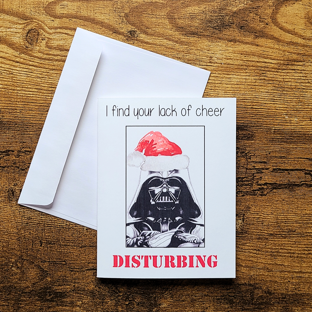 I find your lack of cheer disturbing, Vader Christmas Card, S Wars Christmas card, The merry side, The dark side, Nerdy Christmas card