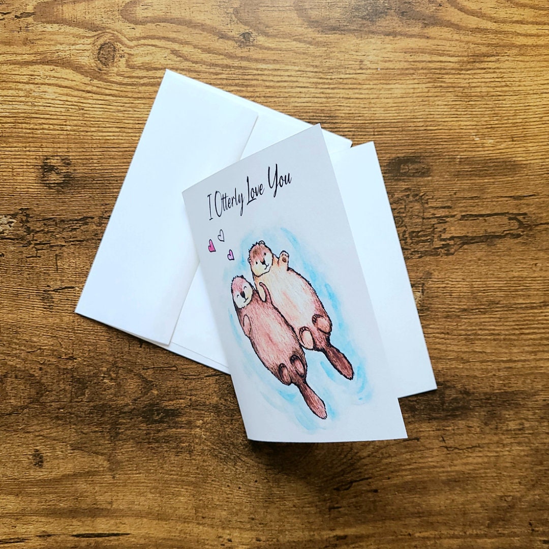 I otterly love you, Cute otter card, Love Card, Anniversary Card, Valentines Day, Anniversary, Love, Pun card, Animal card, Sweet Otters