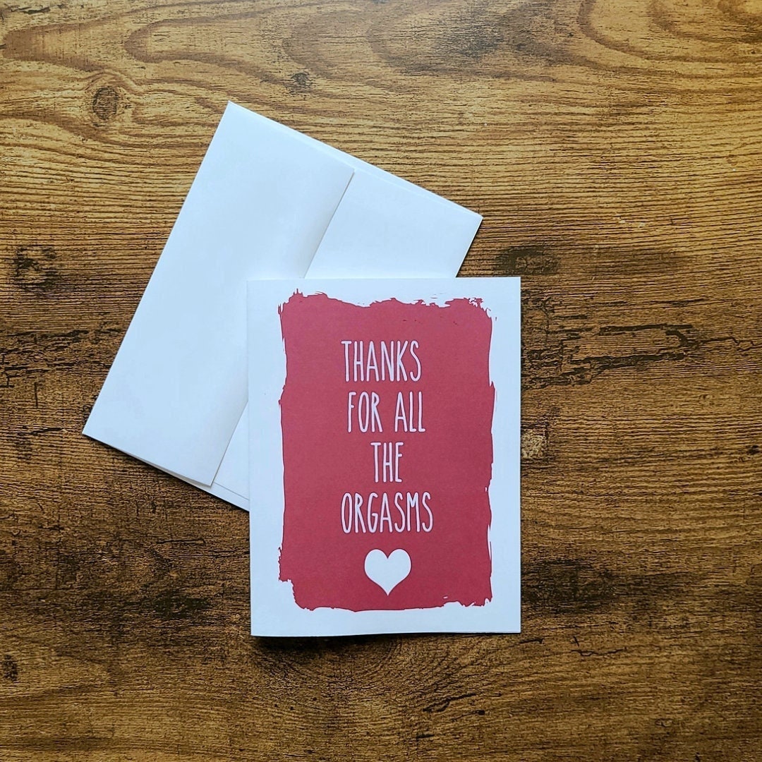 Thanks for all the orgasms, Naughty anniversary card for her, Dirty Valentine for him, Funny naughty birthday card, Dirty greeting card
