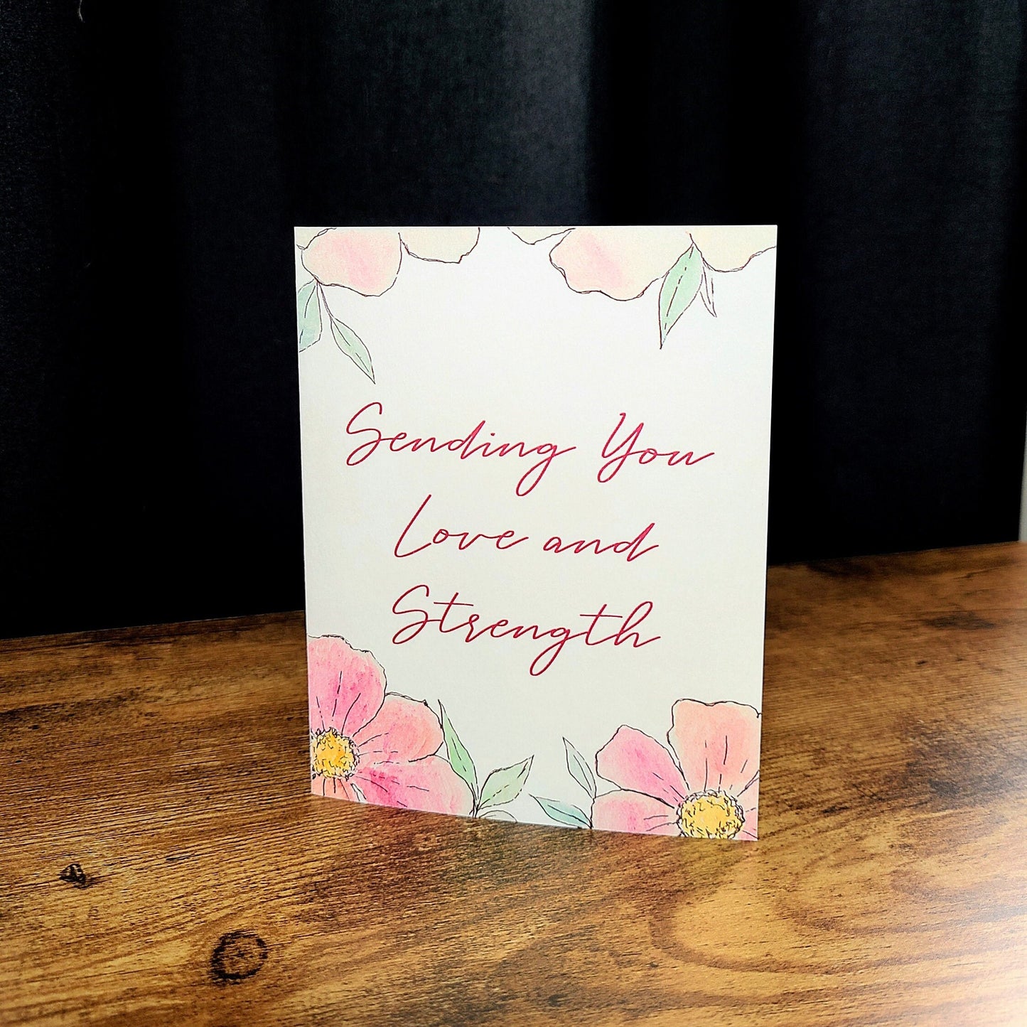 Sympathy and loss card, Sending you love and strength, Thinking of you card, friendship card, bereavement card, Terminal illness card, Love