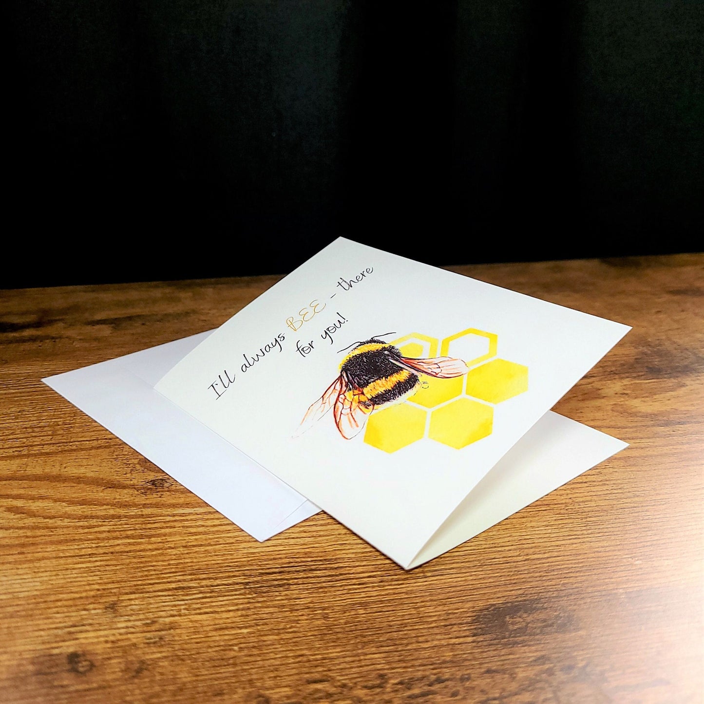 I'll always bee there for you, Thinking of you, Bee pun card, Moral support card, Card for her, Card for him, Card for friend, Sympathy card