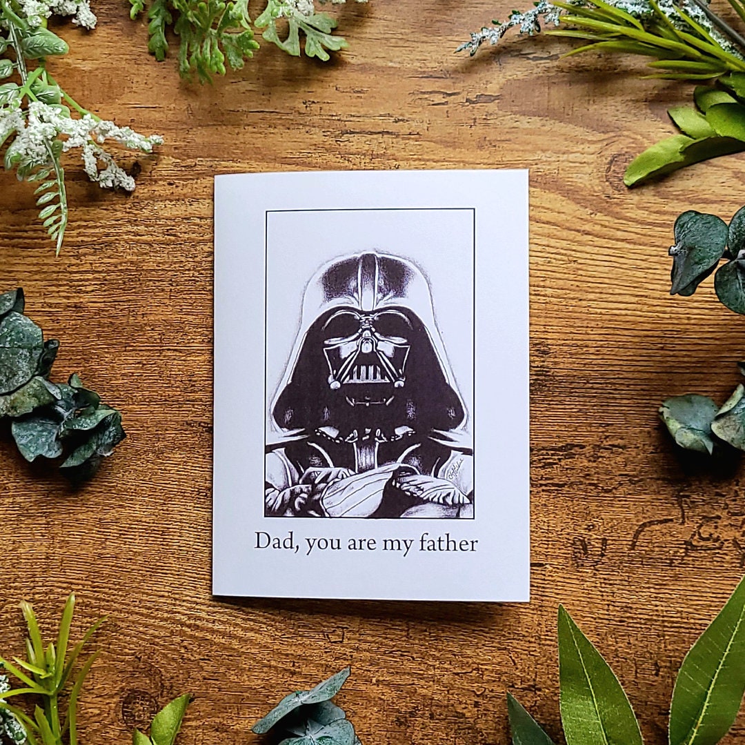 Dad you are my father, The dark side card, Father's day card, Funny fathers day card, Nerd card, The force card for dad, Movie theme card