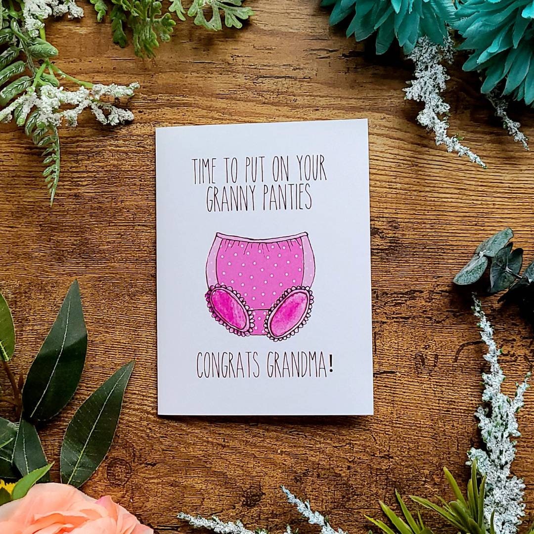 Time to put on your granny panties, Congrats Grandma, New Grandma card –  Art by Chantal Madeline