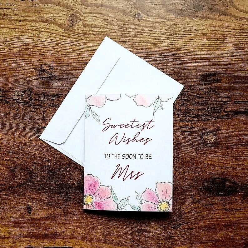 Sweetest wishes for the soon to be Mrs, Card for bride to be, Bridal shower card, Floral Card, For the beautiful bride, Wedding card